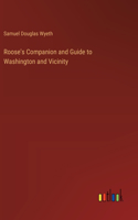 Roose's Companion and Guide to Washington and Vicinity