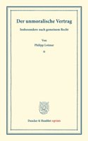 Der Unmoralische Vertrag: Insbesondere Nach Gemeinem Recht