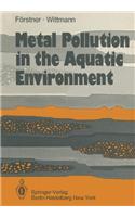 Metal Pollution in the Aquatic Environment