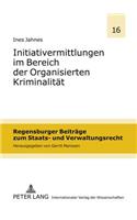 Initiativermittlungen Im Bereich Der Organisierten Kriminalitaet