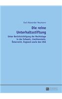 Die reine Unterhaltsstiftung
