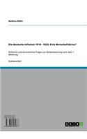 Die Deutsche Inflation 1914 - 1923
