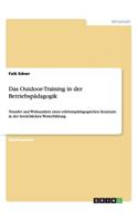 Das Outdoor-Training in der Betriebspädagogik