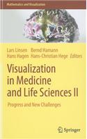 Visualization in Medicine and Life Sciences II