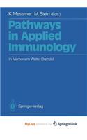 Pathways in Applied Immunology