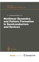 Nonlinear Dynamics and Pattern Formation in Semiconductors and Devices