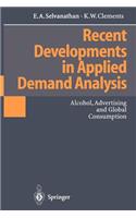 Recent Developments in Applied Demand Analysis