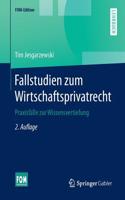Fallstudien Zum Wirtschaftsprivatrecht