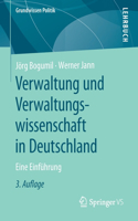 Verwaltung Und Verwaltungswissenschaft in Deutschland