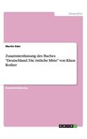 Zusammenfassung des Buches Deutschland. Die östliche Mitte von Klaus Rother