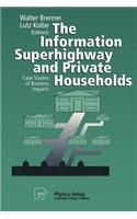 Information Superhighway and Private Households