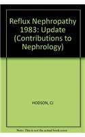 Reflux Nephropathy Update: 1983