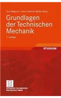 Grundlagen Der Technischen Mechanik