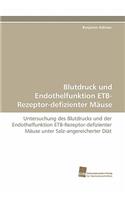 Blutdruck Und Endothelfunktion Etb-Rezeptor-Defizienter Mause
