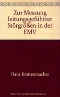 Zur Messung Leitungsgefuhrter Storgrossen in Der Emv