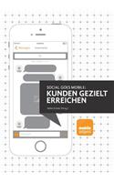 Social goes Mobile - Kunden gezielt erreichen