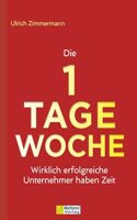 Die 1-Tage-Woche