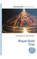 Royal Gold Cup
