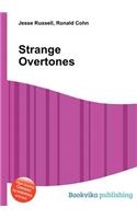 Strange Overtones