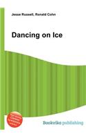 Dancing on Ice