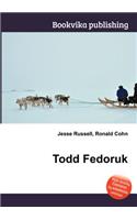 Todd Fedoruk: (English)