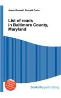 List of Roads in Baltimore County, Maryland