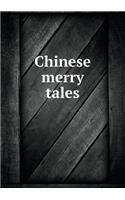 Chinese Merry Tales