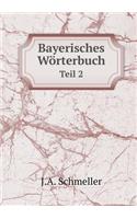 Bayerisches Wörterbuch Teil 2