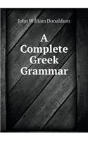 A Complete Greek Grammar