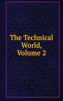 Technical World, Volume 2