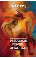 Pledoarie Pentru Umanitate