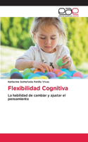 Flexibilidad Cognitiva