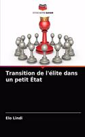 Transition de l'élite dans un petit État