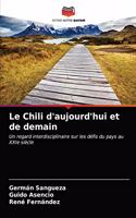 Chili d'aujourd'hui et de demain