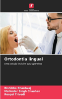 Ortodontia lingual