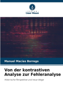 Von der kontrastiven Analyse zur Fehleranalyse