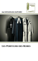 Les Porteurs des Robes