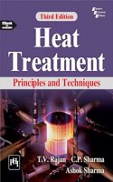Heat Treatment: Principles and Techniques