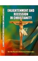 Enlightenment and Recession in Christianity
