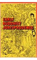 Early Buddhist Jurisprudence