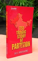 The Tragic Story Of Partition