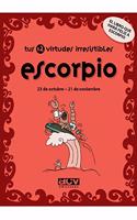 Tus 12 virtudes irresistibles: ESCORPIO