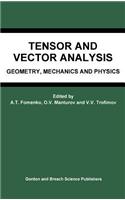 Tensor and Vector Analysis: Geometry, Mechanics and Physics(English)