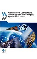 Globalisation, Comparative Advantage and the Changing Dynamics of Trade