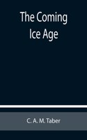 Coming Ice Age