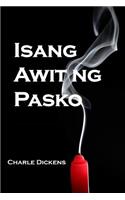 Isang Awit Ng Pasko: A Christmas Carol, Filipino Edition