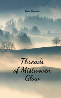 Threads of Mistwoven Glow