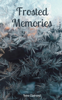 Frosted Memories