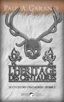 L'Heritage Des Centaures