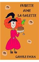 Frisette aime la galette